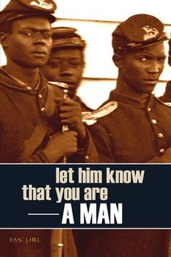portada Let Him Know That You Are a Man (Annotated) (in English)