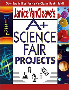 portada Janice Vancleave's a+ Science Fair Projects (in English)
