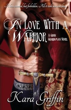 portada In Love With A Warrior: A Gunn Guardsman novel (en Inglés)