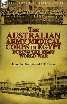 portada The Australian Army Medical Corps in Egypt During the First World War