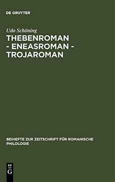 portada Thebenroman - Eneasroman - Trojaroman: Studien zur Rezeption der Antike in der Franzosischen Literatur des 12. Jahrhunderts (in German)