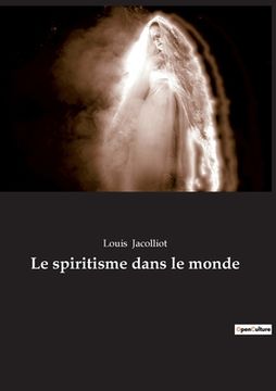 portada Le spiritisme dans le monde (en Francés)