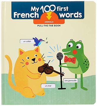 portada My 100 First French Words: Animals (en Plurilingue)