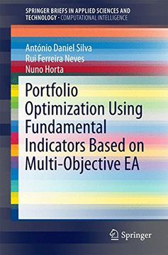 portada Portfolio Optimization Using Fundamental Indicators Based on Multi-Objective ea (Springerbriefs in Applied Sciences and Technology) (in English)