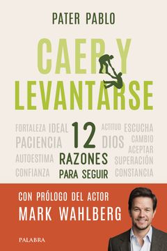 portada Caer y levantarse. 12 razones para seguir (in Spanish)