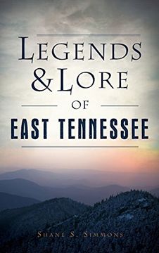 portada Legends & Lore of East Tennessee
