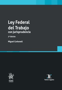 portada Ley Federal del Trabajo con Jurisprudencia /  3 ed.