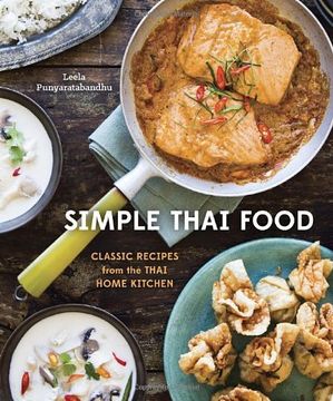 portada Simple Thai Food: Classic Recipes From the Thai Home Kitchen (en Inglés)