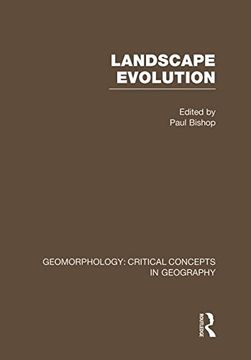 portada Landscape Evolution (Critical Concepts in Geography, Vol. 7) (in English)