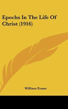 portada epochs in the life of christ (1916) (en Inglés)