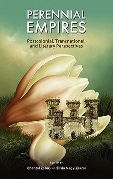 portada Perennial Empires: Postcolonial, Transnational, and Literary Perspectives (en Inglés)