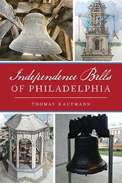 portada Independence Bells of Philadelphia (en Inglés)