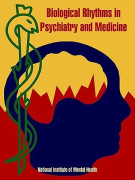 portada biological rhythms in psychiatry and medicine (en Inglés)