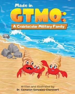 portada Made in GTMO: A Crabtacular Military Family