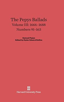 portada The Pepys Ballads, Volume Iii, (1666-1688) (en Inglés)