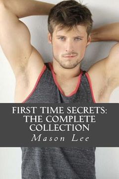 portada First Time Secrets: The Complete Collection (in English)