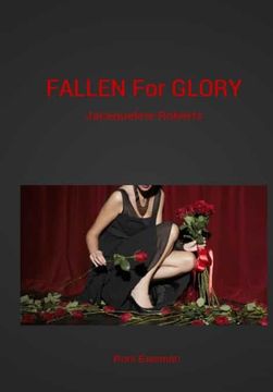 portada Fallen for Glory: Jacequeline Roberts: 1 (Fallen Origins) (in English)