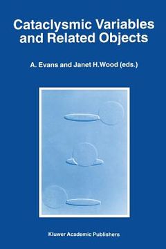 portada cataclysmic variables and related objects: proceedings of the 158th colloquium of the international astronomical union, held at keele, united kingdom, (en Inglés)