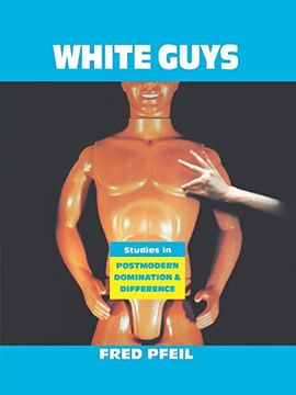 portada White Guys: Studies in Postmodern Domination and Difference (The Haymarket Series) (en Inglés)