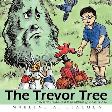 portada the trevor tree: and the importance of keeping your word. (en Inglés)