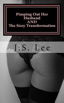 portada Pimping Out Her Husband (Complete Series) AND The Sissy Transformation (Comple (en Inglés)