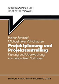 portada Projektplanung und Projektcontrolling: Planung und Überwachung von Besonderen Vorhaben (in German)