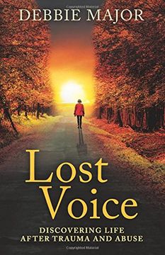 portada Lost Voice: Discovering Life after Trauma and Abuse