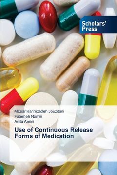 portada Use of Continuous Release Forms of Medication (in English)