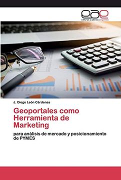 portada Geoportales Como Herramienta de Marketing: Para Análisis de Mercado y Posicionamiento de Pymes