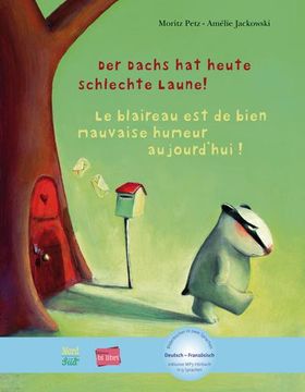 portada Der Dachs hat Heute Schlechte Laune! Kinderbuch Deutsch-Französisch (in German)
