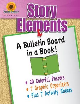 portada Story Elements: A Bulletin Board in a Book! (en Inglés)