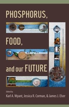 portada Phosphorus, Food, and our Future 