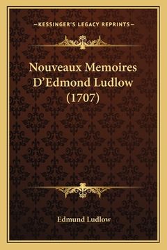 portada Nouveaux Memoires D'Edmond Ludlow (1707) (in French)