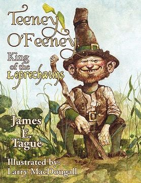 portada teeney o'feeney, king of the leprechauns (en Inglés)