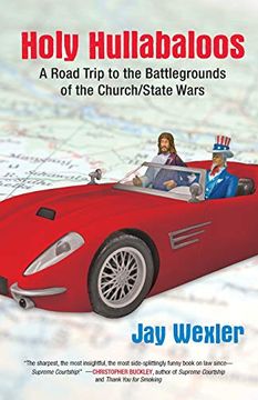 portada Holy Hullabaloos: A Road Trip to the Battlegrounds of the Church (en Inglés)