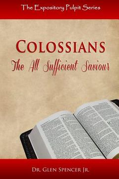 portada Colossians: The All Sufficient Saviour (en Inglés)