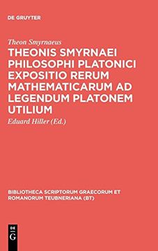 portada Theonis Smyrnaei Philosophi Platonici Expositio Rerum Mathematicarum ad Legendum Platonem Utilium (en Inglés)