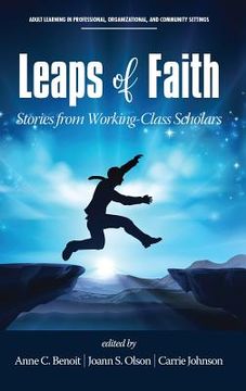 portada Leaps of Faith: Stories from Working-Class Scholars (en Inglés)