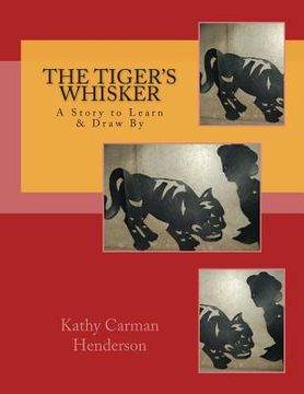 portada The Tiger's Whisker (en Inglés)