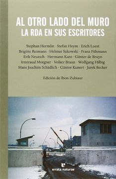 portada Al Otro Lado del Muro: La rda en sus Escritores (in Spanish)
