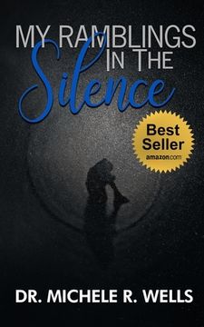 portada My Ramblings in the Silence: 21 Days of Silent Reflection With the Lord (en Inglés)