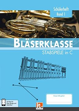 portada Leitfaden Bläserklasse. Schülerheft Band 1 - Stabspiele: In c. Klasse 5. Inkl. Helbling Media app (en Alemán)