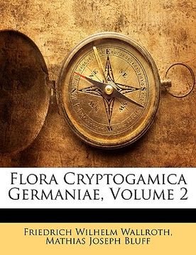portada Flora Cryptogamica Germaniae, Volume 2 (in Latin)