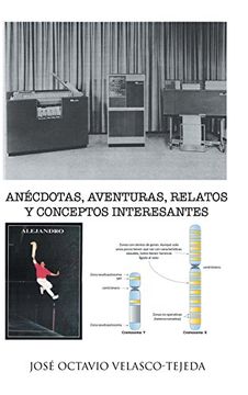 portada Anécdotas, Aventuras, Relatos y Conceptos Interesantes (in Spanish)