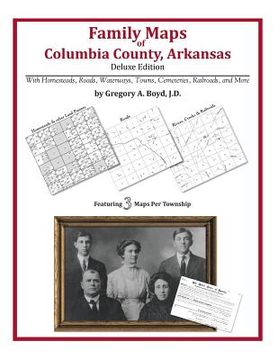 portada Family Maps of Columbia County, Arkansas (en Inglés)