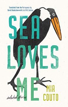 portada Sea Loves me: Selected Stories (Biblioasis International Translation Series)