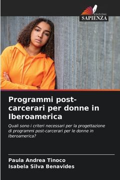 portada Programmi post-carcerari per donne in Iberoamerica (en Italiano)