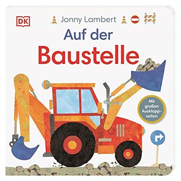 portada Auf der Baustelle: Pappbilderbuch mit Ausklappseiten ab 1 Jahr (in German)