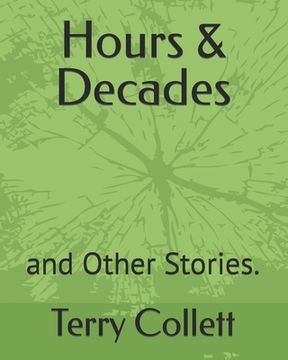 portada Hours & Decades: and Other Stories.