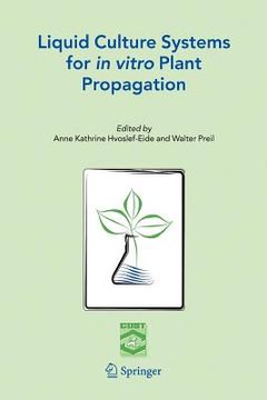 portada liquid culture systems for in vitro plant propagation (en Inglés)